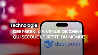 Technologie : DeepSeek, l'IA venue de Chine qui secoue le reste du monde - RTBF Info