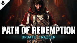 Warhammer 40,000: Darktide  - Path of Redemption | Update Trailer
