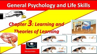 General Psychology Chapter 3 Learning and Theories of learning