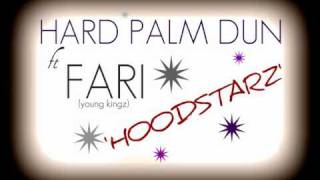 Hard Palm Dun Ft. Fari ( YOUNG KINGZ ) - HoodStarz  (Prod By Jae Crack) DJ mix