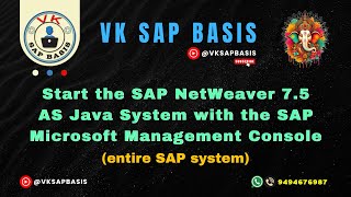 Start the SAP NW 7.5 AS Java System with the SAP Microsoft Management Console (entire SAP system)