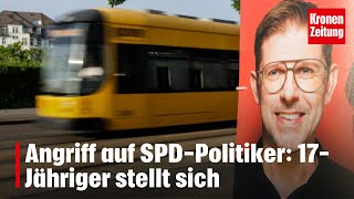 Angriff auf SPD-Politiker: 17-Jähriger stellt sich | krone.tv NEWS
