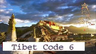 Tibet Code 6