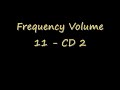 Frequency Volume 11 CD 2