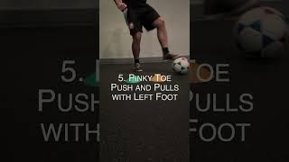 Foot Skills Workout 1:12