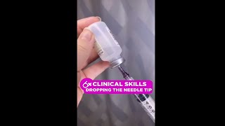 Dropping the Needle Tip: Clinical Skills SHORT | @LevelUpRN