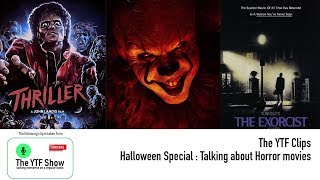 The YTF Clips - Talking about some Horror Movies