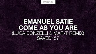 Emanuel Satie - Come As You Are (Luca Donzelli \u0026 Mar-T Remix)