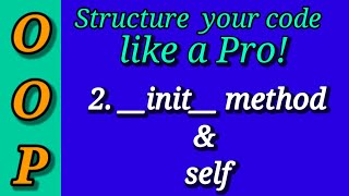 Python Object Oriented Programming (OOP) (Part 2) | self & __init__() | Python Tutorials