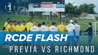 RCDE FLASH: La previa vs Richmond Kickers