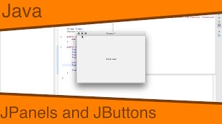 Java Ep19 - JPanels and JButtons