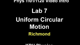 07 Uniform Circular Motion - RICHMOND