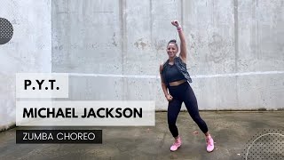 ♫ PYT - Zumba Choreography - Michael Jackson