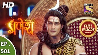 Vighnaharta Ganesh - Ep 501 - Full Episode - 23rd July, 2019