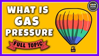 What is Gas Pressure? Chemistry