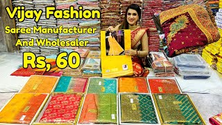 Vijay Fashion-Surat Biggest Saree Manufacturer I Saree Wholesale Market | Chepest Saree In Surat