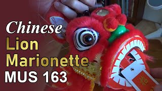 Chinese Lion Marionette (MUS 163)