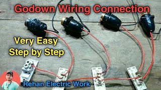 Godown Wiring Connection ||Godown Wiring || Godown wiring Connection Diagram || Rehan Electric Work