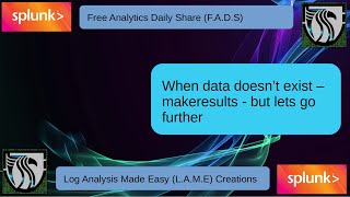 Splunk Tutorial | Using StreamStats to Improve MakeResults #FADS