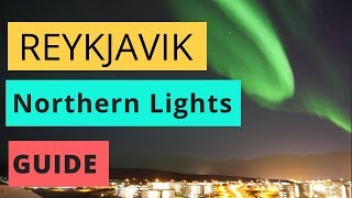 How to See the Northern Lights in Reykjavik