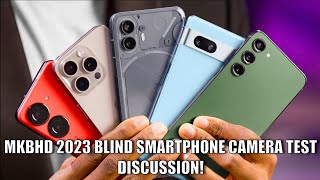 My MKBHD 2023 Blind Smartphone Camera Test Results Discussion!