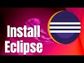 How to Install Eclipse on Ubuntu 22.04 LTS Linux LTS / Ubuntu 24.04 LTS