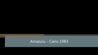 Amazulu - Cairo 1983 HD