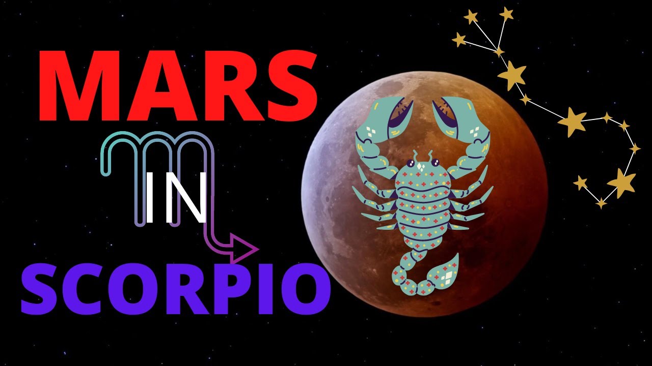 Mars In Scorpio In Astrology - YouTube