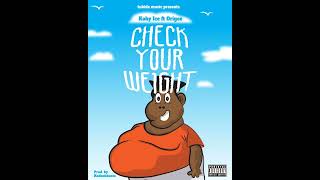 Koby ice ft Origee - Check your weight prod. by kodack Beatz