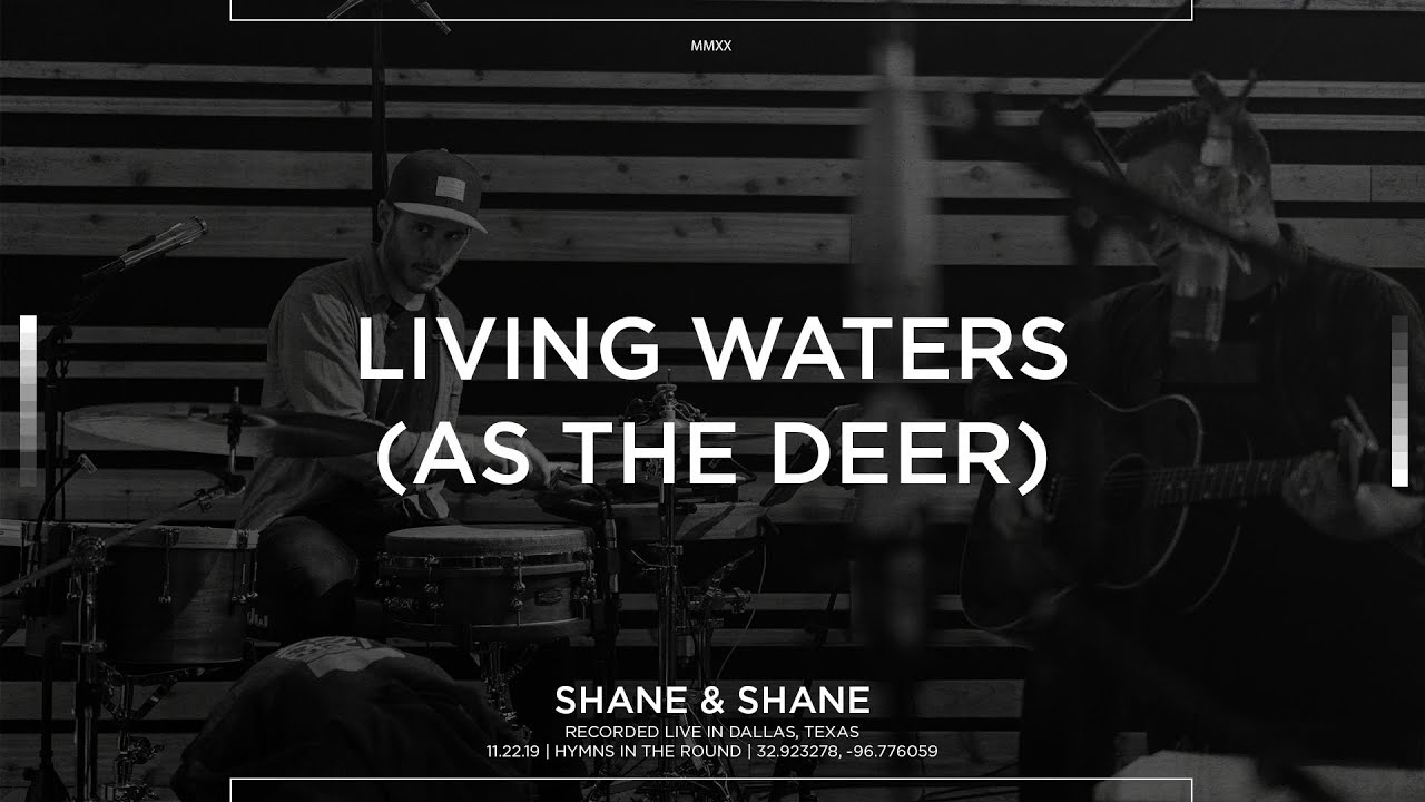 Living Waters Shane Shane Chords Chordify