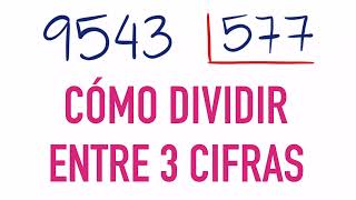 How to divide 9543 by 577 by 1 digit