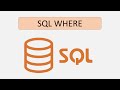 SQL WHERE Statement | SQL Tutorial for Beginners
