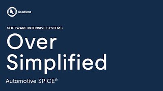 Automotive SPICE® – Over Simplified
