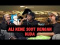 ALI KENA SOOT NGAN KUDA