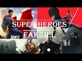 Super heroes-Fakriel (lyrics video)