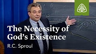 The Necessity of God’s Existence: Creation or Chaos with R.C. Sproul