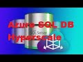 Azure SQL DB Hyperscale the game has changed