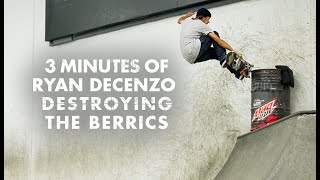 3 Minutes Of Ryan Decenzo Destroying The Berrics