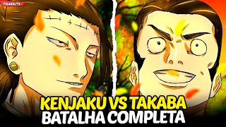 FUMIHIKO TAKABA VS KENJAKU. VEJA COMO FOI A BATALHA COMPLETA | Jujutsu Kaisen