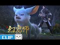 The Charm of Soul Pets  EP01 Clip: Chu Mu battles Zhou Sheng Mo【Join to watch latest】