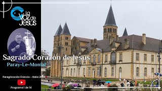 Sagrado Corazón de Jesús, Paray-Le-Monial, Peregrinación Francia-Italia 2024. Programa 1 de 14