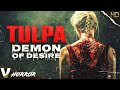 TULPA: DEMON OF DESIRE | EXCLUSIVE HORROR PREMIERE | FULL HD SCARY MOVIE IN ENGLISH | V HORROR