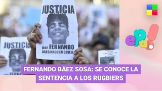 Juicio Báez Sosa: hoy se conoce el veredicto #EPA | Programa completo (06/02/23)