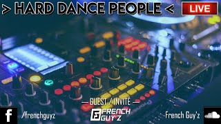 French Guy'z - LIVE - Hardstyle (21h-22h)