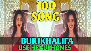 Burjkhalifa (8D Audio) 10D Song | Laxmii Song | Akshay Kumar, Kiara Advani | Shashi-Dj Khushi, Gagan