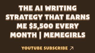 The AI Writing Strategy That Earns Me $5,500 Every Month | MemeGirls | Memefi New Video Code