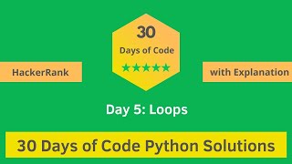 HackerRank Day 5: loops problem solution in Python Programming with Explanation | 30 Days Of Code