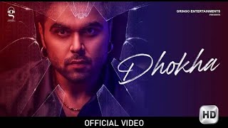 Dhokha Devega keda Muh Te Likhya Se | Tu Dhokha Devega | Dhokha | Ninja | New Punjabi Song 2020