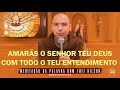 Amarás o Senhor teu Deus com todo o teu entendimento | (Mt 22, 34-40) #192 - Meditação da Palavra