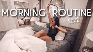 Morning Routine 2022 | Healthy , Happy & Productive Habits